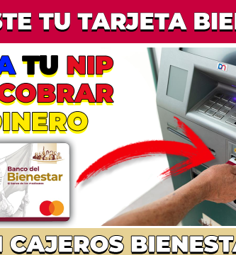 Cambiar el NIP de tu Tarjeta BIENESTAR