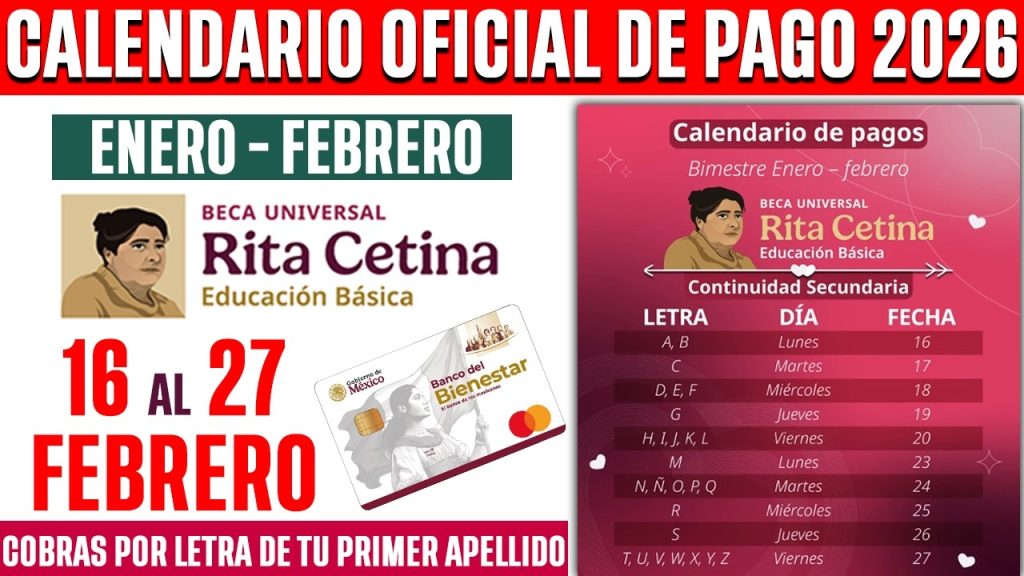 OFICIAL CALENDARIO de PAGO Beca Rita Cetina FEBRERO 2026 del 16 - 27 CONFIRMADO POR JULIO LEON