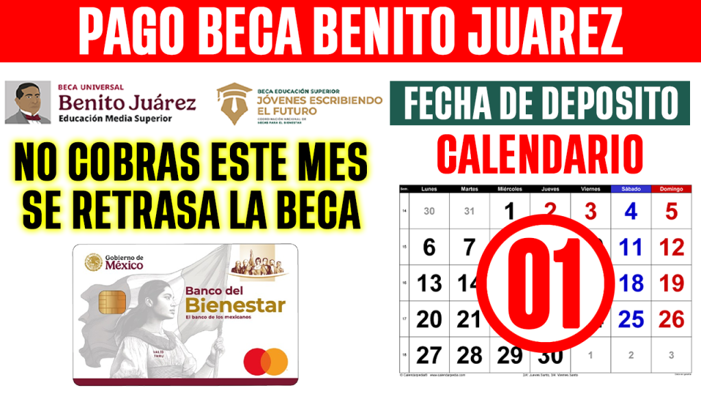 PAGO Beca Benito Juarez SE RETRASA y COBRAN DOBLE en ABRIL 2026 DELEGADO INFORMA