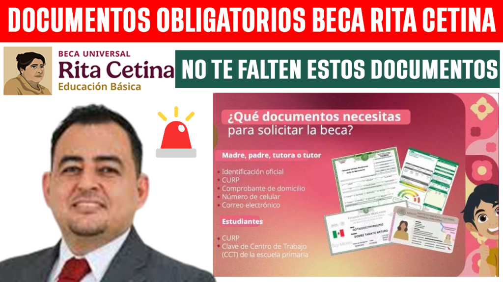 BECA RITA CETINA PRIMARIA 2026 DOCUMENTOS OBLIGATORIOS para el REGISTRO Julio Leon Informa