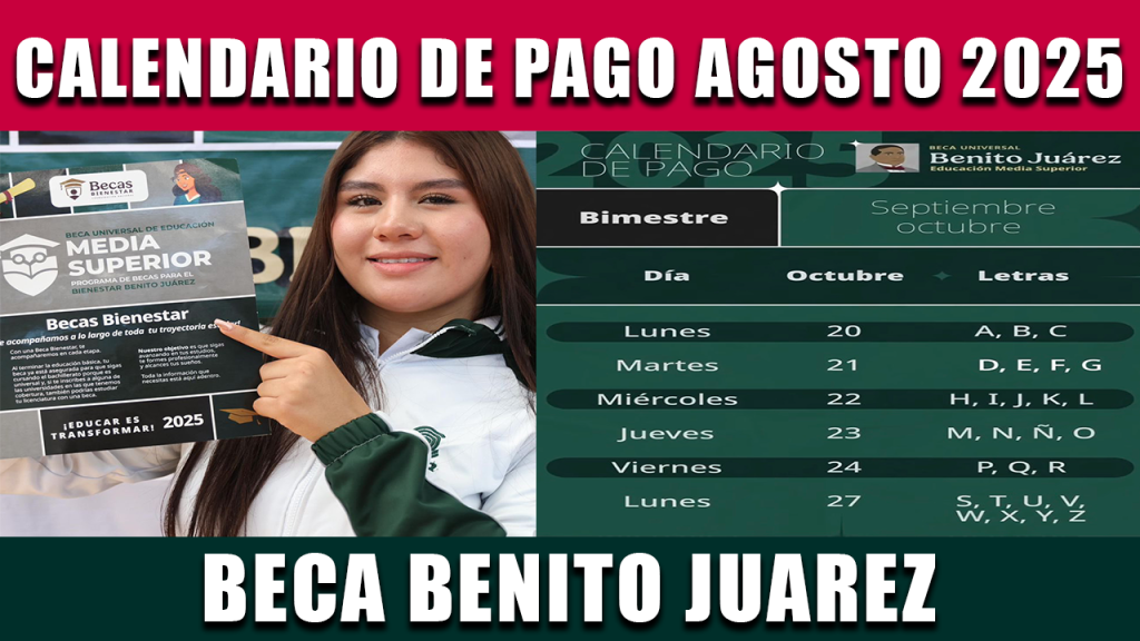 CALENDARIO PAGOS OCTUBRE 2025 Beca MEDIA SUPERIOR Benito JUAREZ