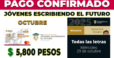 PAGO BECA JOVENES ESCRIBIENDO EL FUTURO OCTUBRE 2025