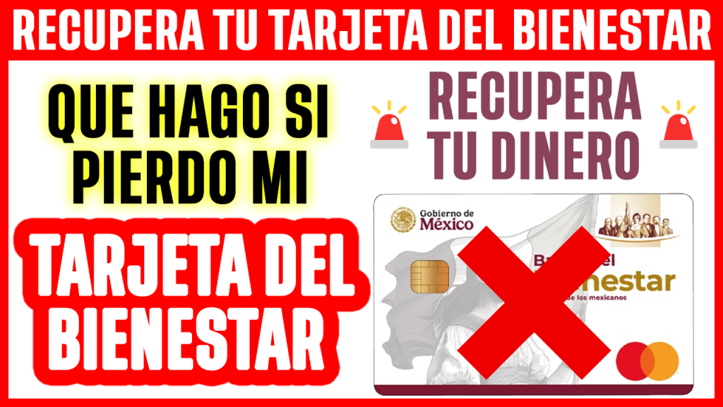 Si perdiste o te robaron tu TARJETA del BIENESTAR AsI puedes COBRAR tu DINERO