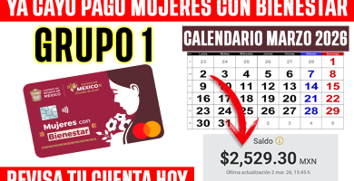 YA CAYO el PAGO Mujeres con Bienestar Edomex MARZO 2026 CALENDARIO y QUIENES YA NO COBRAN
