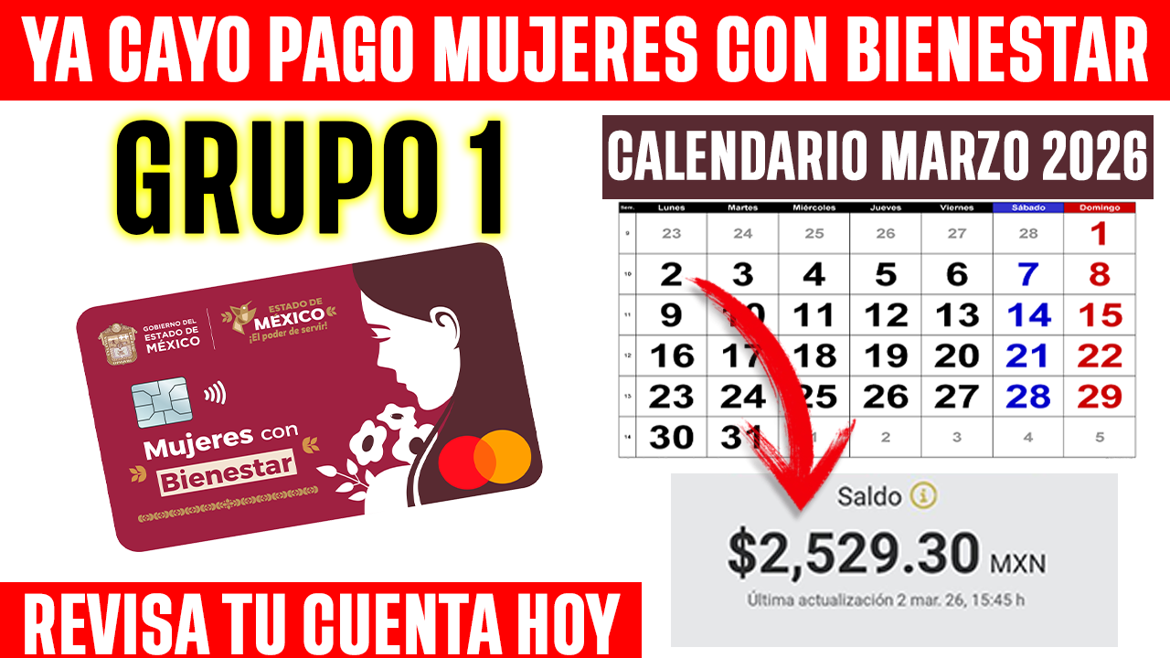 📢 YA CAYÓ el PAGO Mujeres con Bienestar Edomex MARZO 2026 💸 CALENDARIO ...