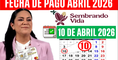 PAGO SEMBRANDO VIDA ABRIL 2026 RECIBES 6450 FECHA de Deposito el 10 de ABRIL 2026