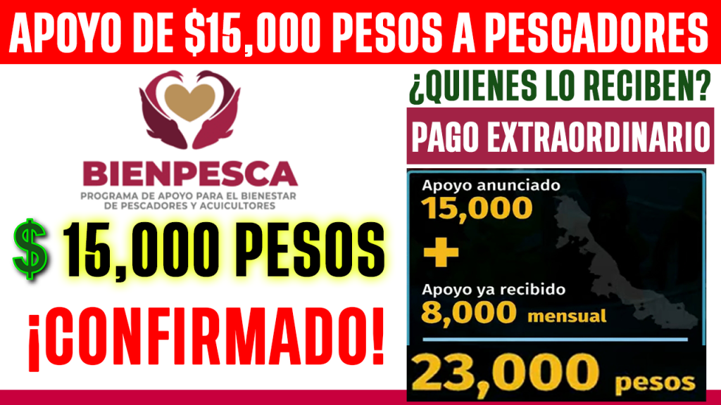 APOYO de 15000 a PESCADORES Bienpesca CONFIRMADO Quienes reciben