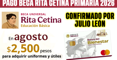 CONFIRMADO PAGO Beca Rita Cetina AGOSTO 2026 2500 por ALUMNO para UTILES y UNIFORMES