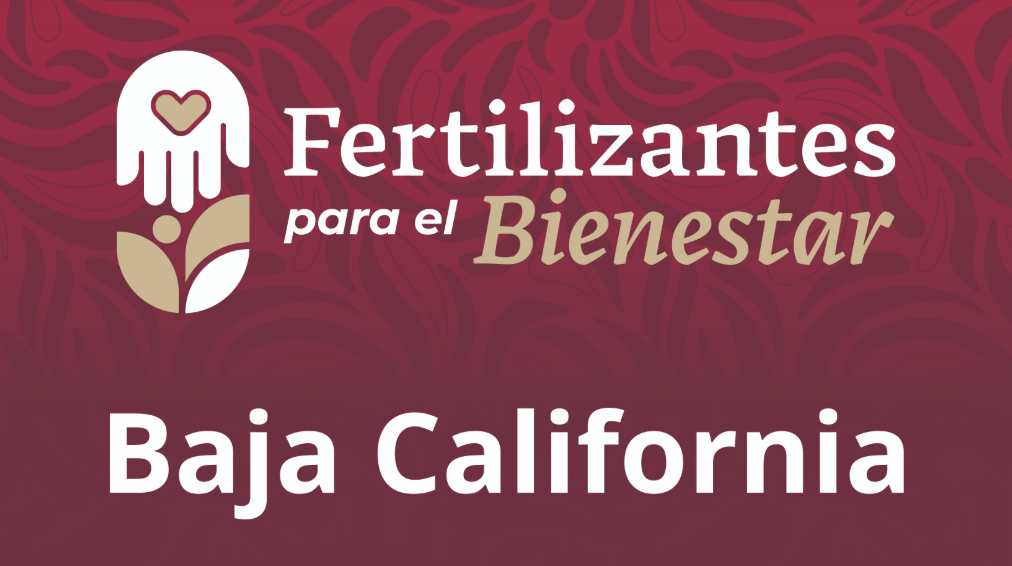 Fertilizantes para el Bienestar Baja California