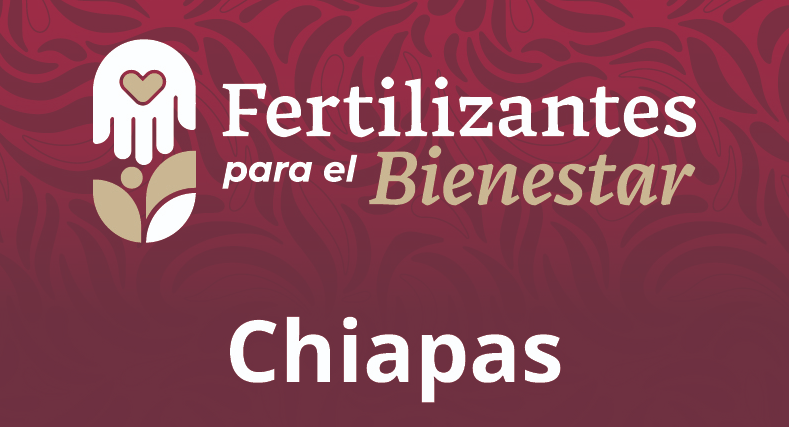 Fertilizantes para el Bienestar Chiapas