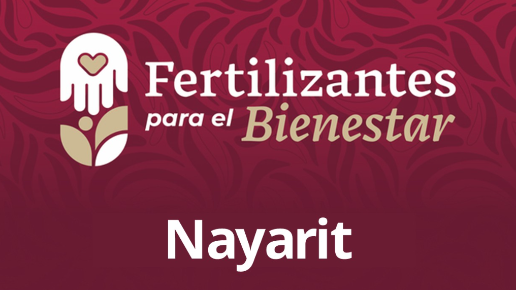 Fertilizantes para el Bienestar Nayarit