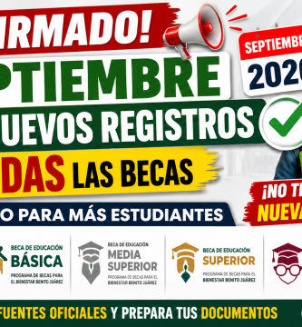CONFIRMADO En Septiembre Abriran Nuevos Registros para Todas las Becas 2026
