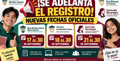 SE ADELANTA EL REGISTRO Nuevas fechas para las Becas Benito Juarez, JEF y Gertrudis Bocanegra