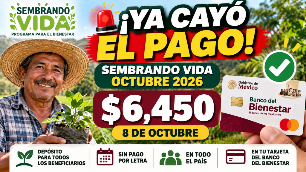 pago de Sembrando Vida octubre 2026